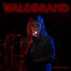 Madeline Juno - Waldbrand EP